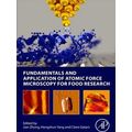 Fundamentals And Application Of Atomic Force Microscopy For Food Research