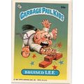 GARBAGE PAIL KIDS ' BRUISED LEE ' card # 94a (1...