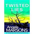 Twisted Lies - An Absolutely Gripping Mystery and Suspense Thriller by Angela Ma