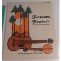 Folksong Festival 47 Favorites to Play & Sing I...
