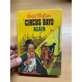 1973 ENID BLYTON "CIRCUS DAYS AGAIN" FICTION IL...