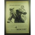 1945 Mercury Cars Ad - It'll make sweet music