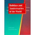 Holidays and Anniversaries of the World