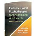 Evidence-Based Psychotherapies for Children and Adolescents by Various Authors
