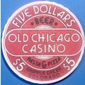 Old Chicago. $5 Casino Chip. Cripple Creek, CO....