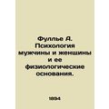 Fullier A. Psychology of Man and Woman and its Physiological Bases. In Russian (