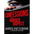Confessions Of A Murder Suspect