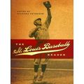 Sports And American Culture-The Saint Louis Baseball Reader