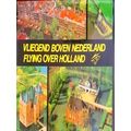 Vliegend Boven Nederland
