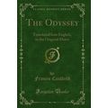 The Odyssey: Translated Into English, in the Or...