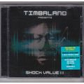 Timbaland Presents Shock Value!!. (2009) CD Album