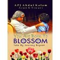 You are Born to Blossom