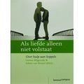 Als Liefde Alleen Niet Volstaat