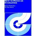 How to Focus an Evaluation