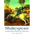 Shakespeare and the Idea of Western Civilization