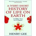 A (Very) Short History Of Life On Earth