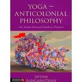 Yoga - Anticolonial Philosophy