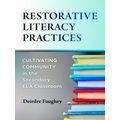 Restorative Literacy Practices