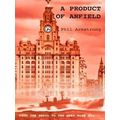 A Product of Anfield