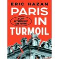 Paris in Turmoil by Ric Hazan