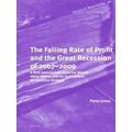 Historical Materialism Book Series-The Falling Rate of Profit and the Great Rece
