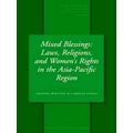 Mixed Blessings: Laws, Religions, and Women's Rights in the Asia-Pacific Region