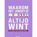 Waarom Het Jongetje Altijd Wint
