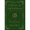 A Queen of the Paddock: A Romance of the Race C...