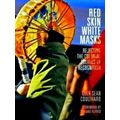 Red Skin White Masks