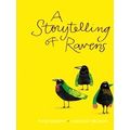A Storytelling Of Ravens