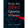Even The Devil Quotes Scripture