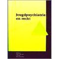 Jeugdpsychiatrie En Recht 1Dr