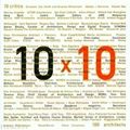10 X 10: 10 Critics, 100 Architects - Vivian Co...