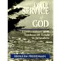 In the Service of God - Conversations With Teachers of Torah in Jerusalem by Sha