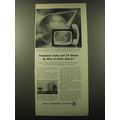 1960 Bell Telephone System Ad - Telephone calls and TV by way of outer space