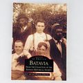 Batavia Illinois (Images of America) Paperback ...