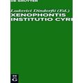 Xenophontis Institutio Cyri