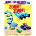 Zoom! Zoom: Ready-To-Read Ready-To-Go by Lola M. Schaefer
