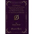 A Complete Collection of Scottish Proverbs Expl...
