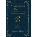 Masterman Ready, Vol. 2: Or, the Wreck of the P...