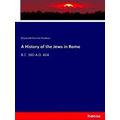 A History of the Jews in Rome