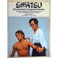 Shiatsu, Die Japanische Fingerdrucktherapie / D...