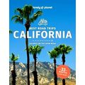 Lonely Planet Best Road Trips California by Lonely Planet