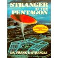 Stranger at the Pentagon - Who was the Mysterious Visitor With Amazing Powers by