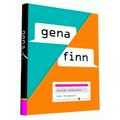 Gena/Finn by Hannah Moskowitz; Kat Helgeson