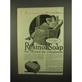 1918 Resinol Soap Ad - Has Cleared My Complexion