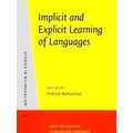 Implicit and Explicit Learning of Languages