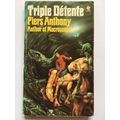 TRIPLE DETENTE - PIERS ANTHONY (UK SPHERE PAPER...
