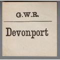 GREAT WESTERN RAILWAY LUGGAGE LABEL - DEVONPORT...