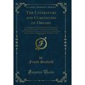 The Literature and Curiosities of Dreams, Vol. ...